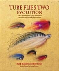 Tube Flies Two: Evolution (Paperback)
