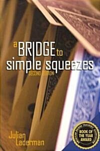 A Bridge to Simple Squeezes (Paperback, 2)