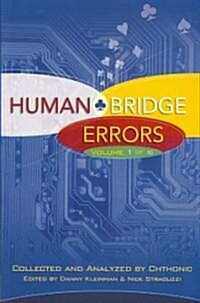 Human Bridge Errors: Volume 1 of Infinity (Paperback)