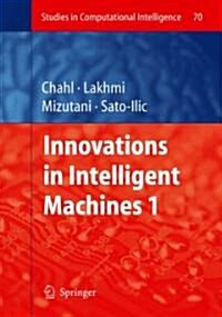 Innovations in Intelligent Machines - 1 (Hardcover)