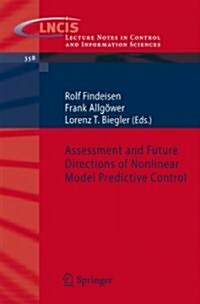 Assessment and Future Directions of Nonlinear Model Predictive Control (Paperback)