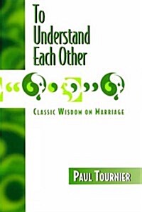 To Understand Each Other (Paperback)
