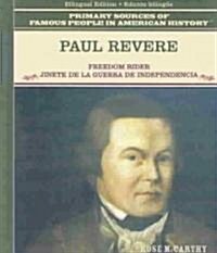 PAUL REVERE (Library, Bilingual)