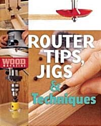 [중고] Wood Magazine‘s Router Tips, Jigs & Techniques (Paperback)