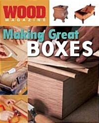Making Great Boxes (Paperback)