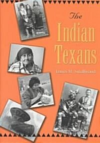 The Indian Texans (Hardcover)