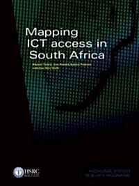 Mapping ICT Access in South Africa (Paperback)