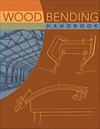 Wood Bending Handbook (Paperback)