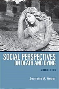 Social Perspectives on Death and Dying (2nd Edition): Towards a Theory of Community Economic Development (Paperback, 2)