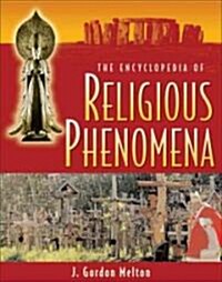 The Encyclopedia of Religious Phenomena (Paperback)