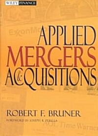 Applied Mergers and Acquisitions (Hardcover)