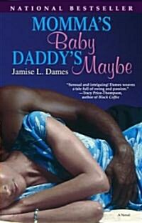 Mommas Baby, Daddys Maybe (Paperback, Reprint)