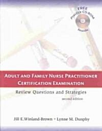 Adult and Family Nurse Practitioner Certification Examination: Review Questions and Strategies (Paperback, CD-ROM, 2nd)