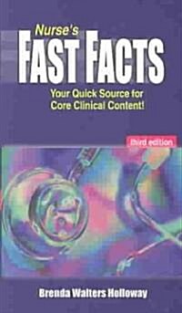[중고] Nurses Fast Facts: Your Quick Source for Core Clinical Content (Paperback, 3)
