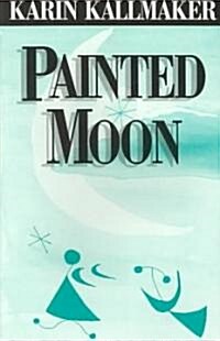 Painted Moon (Paperback, Reprint)