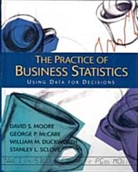 Practive of Business Statistics (Hardcover, CD-ROM)