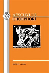 Choephoroe (Paperback)
