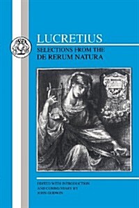 Lucretius: Selections from the De Rerum Natura (Paperback, New ed)