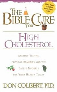 The Bible Cure for High Cholesterol (Paperback)