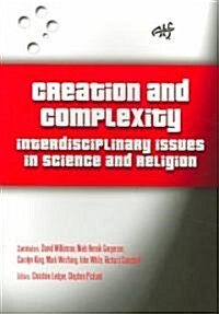 Creation and Complexity (Paperback)