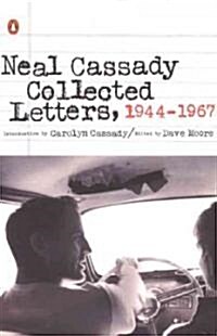 Neal Cassady Collected Letters, 1944-1967 (Paperback)
