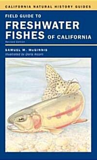 Field Guide to Freshwater Fishes of California (Hardcover, Revised)