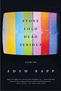 Stone Cold Dead Serious: And Other Plays (Paperback)