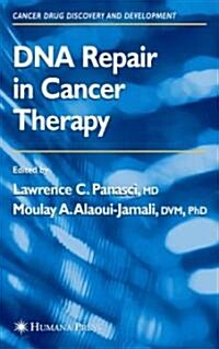 DNA Repair in Cancer Therapy (Hardcover)