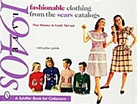 Fashionable Clothing from the Sears Catalogs Late 1940s (Paperback)
