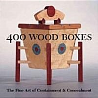 400 Wood Boxes: 25 Beautiful Projects for Your Home (Paperback)