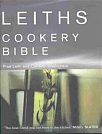 Leiths Cookery Bible: 3rd ed. (Hardcover)