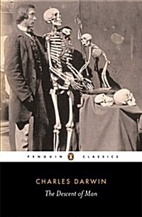 The Descent of Man : Selection in Relation to Sex (Paperback)