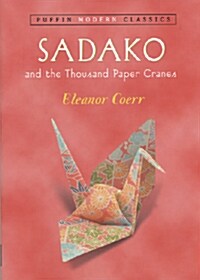 Sadako and the Thousand Paper Cranes (Paperback)