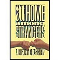 At Home Among Strangers: Exploring the Deaf Community in the United States (Paperback)
