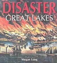 Disaster Great Lakes (Paperback)