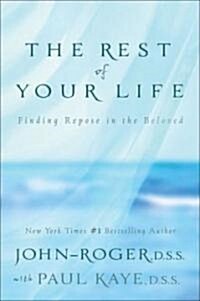 The Rest of Your Life: Finding Repose in the Beloved [With CD] [With CD] (Paperback)