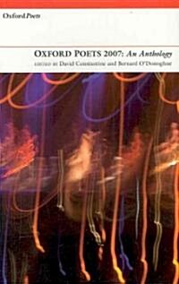 Oxford Poets Anthology: 2007 (Paperback)