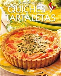 Quiches y Tartaletas = Quiches & Tarts (Paperback)