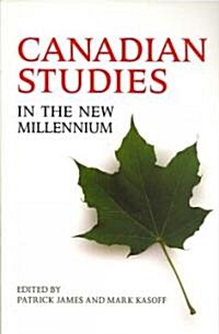 Canadian Studies in the New Millennium (Paperback)
