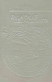 En la Calle del Alquimista (Paperback)