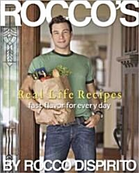 Roccos Real Life Recipes: Fast Flavor for Every Day (Paperback)