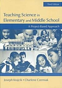 Teaching Science in Elementary and Middle School (Paperback, 3rd)