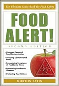 Food Alert!: The Ultimate Sourcebook for Food Safety (Hardcover, 2)