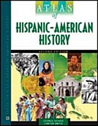 Atlas of Hispanic-American History (Hardcover, Revised)