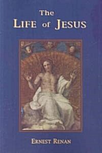 The Life of Jesus (Paperback)