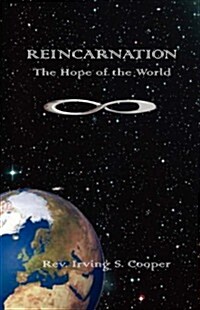 Reincarnation: The Hope of the World (Paperback)