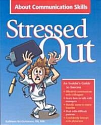 Stressed Out About Communication Skills (Paperback, 1st)