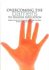 Overcoming the Barriers to Higher Education (Paperback)