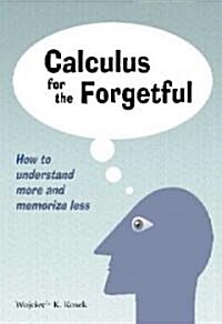 Calculus for the Forgetful (Paperback)