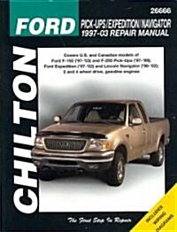 Chiltons Ford Pick-ups/ Expedition/ Navigator 1997-03 Repair Manual (Paperback)